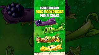 ENREDADERAS más PODEROSAS pvz2 [upl. by Adrial351]