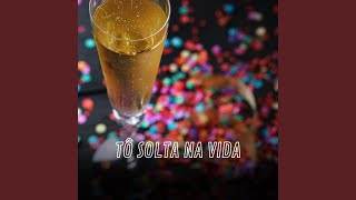 TÔ SOLTA NA VIDA [upl. by Hauger]