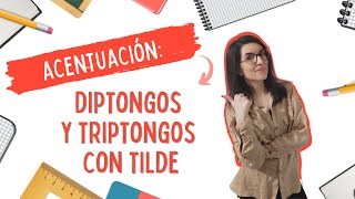 Acentuación de diptongos y triptongos [upl. by Margarethe]