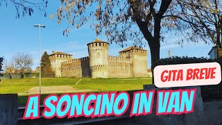 VISITIAMO SONCINO IN PROVINCIA DI CREMONA [upl. by Areht]