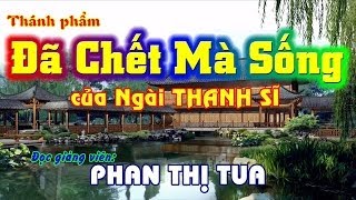 Hiển Đạo  Đã Chết Mà Sống  Phan Thị Tua [upl. by Ytsenoh950]