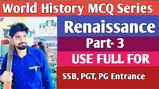 Part 20 Renaissance World History MCQ Most Important MCQ SSB OPSC PGT Rebirth New birth [upl. by Lavena116]