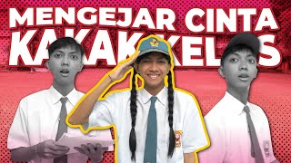 DRAMA MENGEJAR CINTA KAKAK KELAS [upl. by Ahseinat]