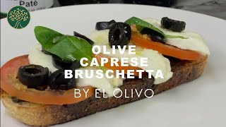 Olive Caprese Bruschetta by El Olivo [upl. by Dragelin]