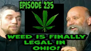 Weed Is Finally Legal In Ohio marijuanalegalization comedy podcast ohiolegalize ohio [upl. by Ablasor]