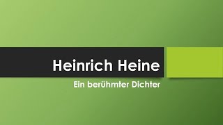 Heinrich Heine [upl. by Nwadrebma]