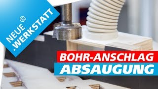 Absaugung für Anschlag  Bohrtisch Erweiterung  Anschlagsauger  Holzwerken selber machen [upl. by Lankton152]