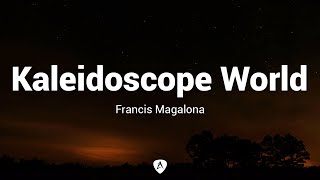 Francis Magalona  Kaleidoscope World Lyrics [upl. by Eldora608]