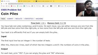 COIN PILES  CSES PROBLEM SET SOLUTION [upl. by Eilesor]