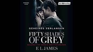 Kostenloses Hörbuch E L James  Fifty Shades of Grey auf Deutsch  Geheimes Verlangen [upl. by Namar]