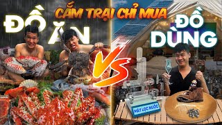 Thử Thách Cắm Trại Chỉ Được Mua Đồ Dùng vs Chỉ Được Mua Đồ Ăn [upl. by Myrtie]