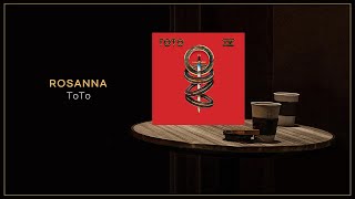 ToTo  Rosanna  Remastered 2022  FLAC File [upl. by Stilwell]