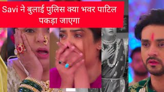 Savi masterplan to call police Will Police come to save Ishvi GHKKPM  Update [upl. by Anim]