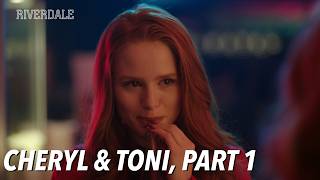 Cheryl and Toni Pt 1  Riverdale [upl. by Hgielah]