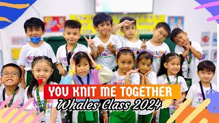 Psalm 1391314  You Knit Me Together   Whales Class  Song Recital  Nursery amp Kindergarten Kids [upl. by Ecadnarb901]