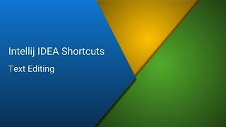 Intellij IDEA Shortcuts  Part 4  Text Editing [upl. by Anael]