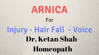 Arnica  Best Injury Medicine  Homeopathy  Hindi  Uses amp Symtoms [upl. by Dorine]