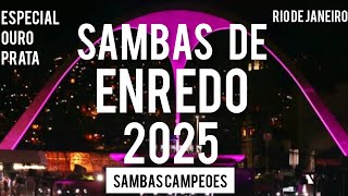 Sambas de Enredo 2025 RJ Especial Ouro e Prata [upl. by Aksel48]