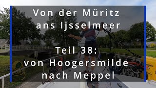 Von Hoogersmilde durch die Turf Route nach Meppel Müritz zum Ijsselmeer Teil 38 [upl. by Penny971]