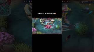 RETRY GOD😱mobilelegends shortsfeed lancelot [upl. by Aihsetan]