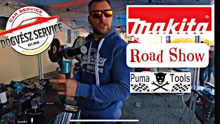 Makita Road show…mindent megnéztünk [upl. by Frydman]