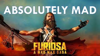 Furiosa is Absolutely MAD  Movie Review [upl. by Aldercy]