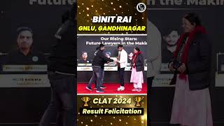 GNLU GANDHINAGAR  BINIT RAI  CLAT Felicitation  CLAT 2024 🔥🎊 [upl. by Kessel]