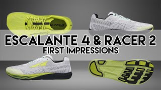 Altra Escalante 4 and Escalante Racer 2 First Impressions [upl. by Aitsirt]