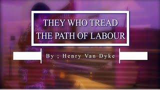 THEY WHO TREAD THE PATH OF LABOUR  TUNE EVERTON [upl. by Nahtannoj71]