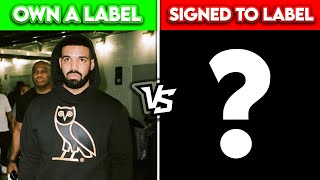 RAPPERS WHO OWN A RECORD LABEL VS RAPPERS SIGNED TO IT [upl. by Chrisy]