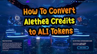 How to convert Alethea credits to ERC20 ALI Tokens [upl. by Evars]