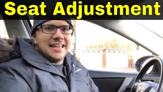 4 Tips For Adjusting Your Drivers Seat [upl. by Rivi461]