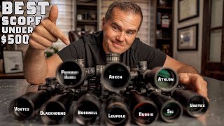 Best Rifle Scope Under 500 10 scopes tested headtohead [upl. by Tandy]