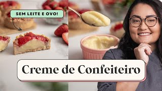 CREME DE CONFEITEIRO VEGANO FÁCIL  SEM LEITE E OVOS [upl. by Yellek]