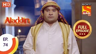 Aladdin  Ep 74  Full Episode  27th November 2018 [upl. by Lange255]