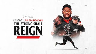 The Strong Shall Reign Episode 1 The Foundation [upl. by Hylan605]