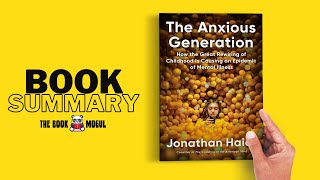 The Anxious Generation by Jonathan Haidt Book Summary [upl. by Lainad957]