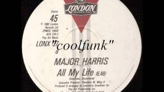 Major Harris  All My Life 12quot Funk 1983 [upl. by Etat]