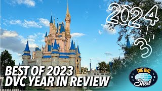 2023 DVC Highlights amp Exciting Hopes for 2024 Year in Review [upl. by Ramoj]