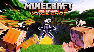 JUGAR MINECRAFT CON VOICE CHAT ES UNA LOCURA [upl. by Stich]