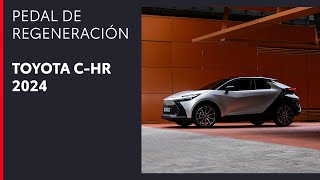 Nuevo pedal de regeneración  Toyota CHR 2024 [upl. by Acinoda]