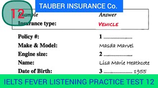 Ielts fever listening 12  tauber insurance co  insurance type vehicle [upl. by Gyasi]