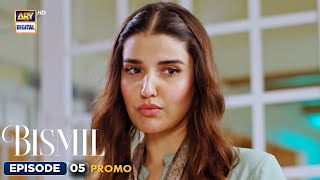 Bismil Episode 5  Promo  Naumaan Ijaz  Hareem Farooq  ARY Digital [upl. by Anirres418]