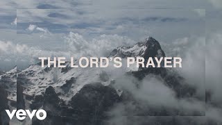 Citizen Way  The Lords Prayer Official Lyric Video [upl. by Gilbertina751]