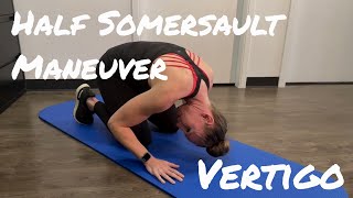 Half Somersault Maneuver  Vertigo BPPV Treatment [upl. by Nnylylloh]