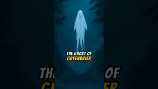 The Ghost of Greenbrier A Haunting That Solved a Murder 👻⚖️ TrueCrime [upl. by Pegeen259]