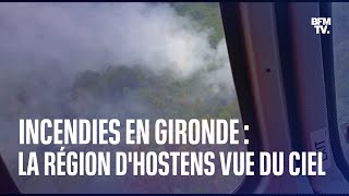 Gironde les images de lincendie dHostens depuis lhélicoptère des pompiers [upl. by Serles549]