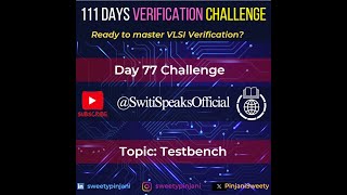 Day77Testbench SwitiSpeaksOfficial systemverilog sv vlsi vlsidesign careers switispeaks cpu [upl. by Vizza]