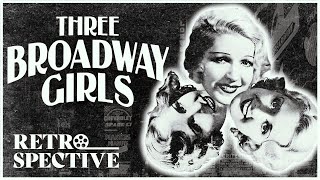 Classic American Comedy  Three Broadway Girls 1932 [upl. by Assirk]