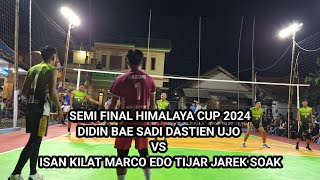 LIVE SEMI FINAL🛑 HIMALAYA CUP 2024ARSIL SADI DASTIEN JON BETMAN VS MARCO EDO TIJAR JAREK SOAK [upl. by Cummings533]